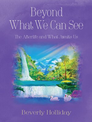 cover image of Beyond What We Can See